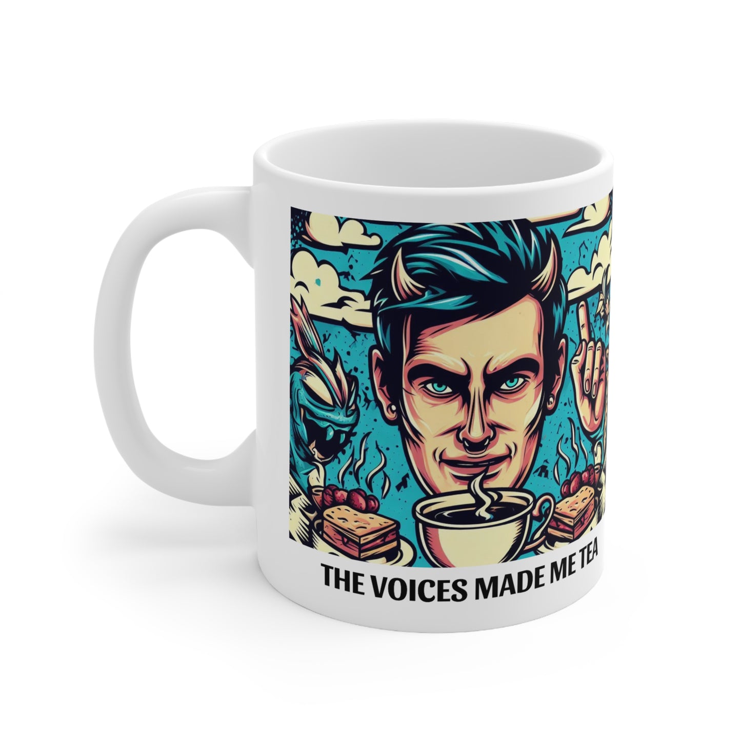 The Voices Made Me Tea - 11oz White Mug