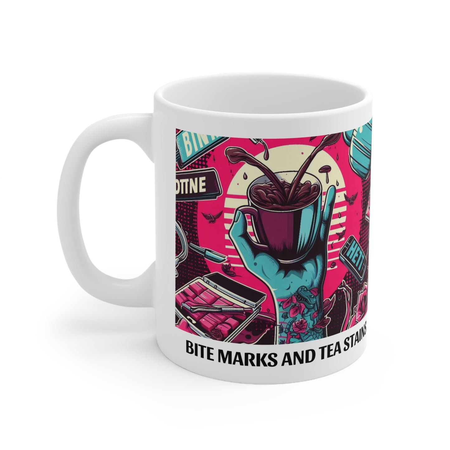 Bite Marks and Tea Stains - 11oz White Mug