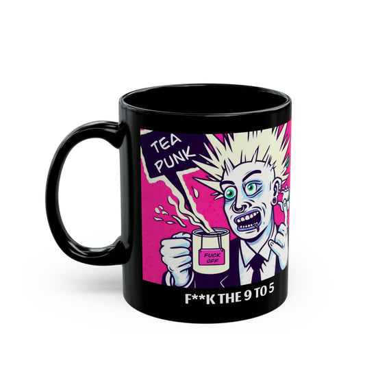 F**k The 9-5 - 11oz Black Mug